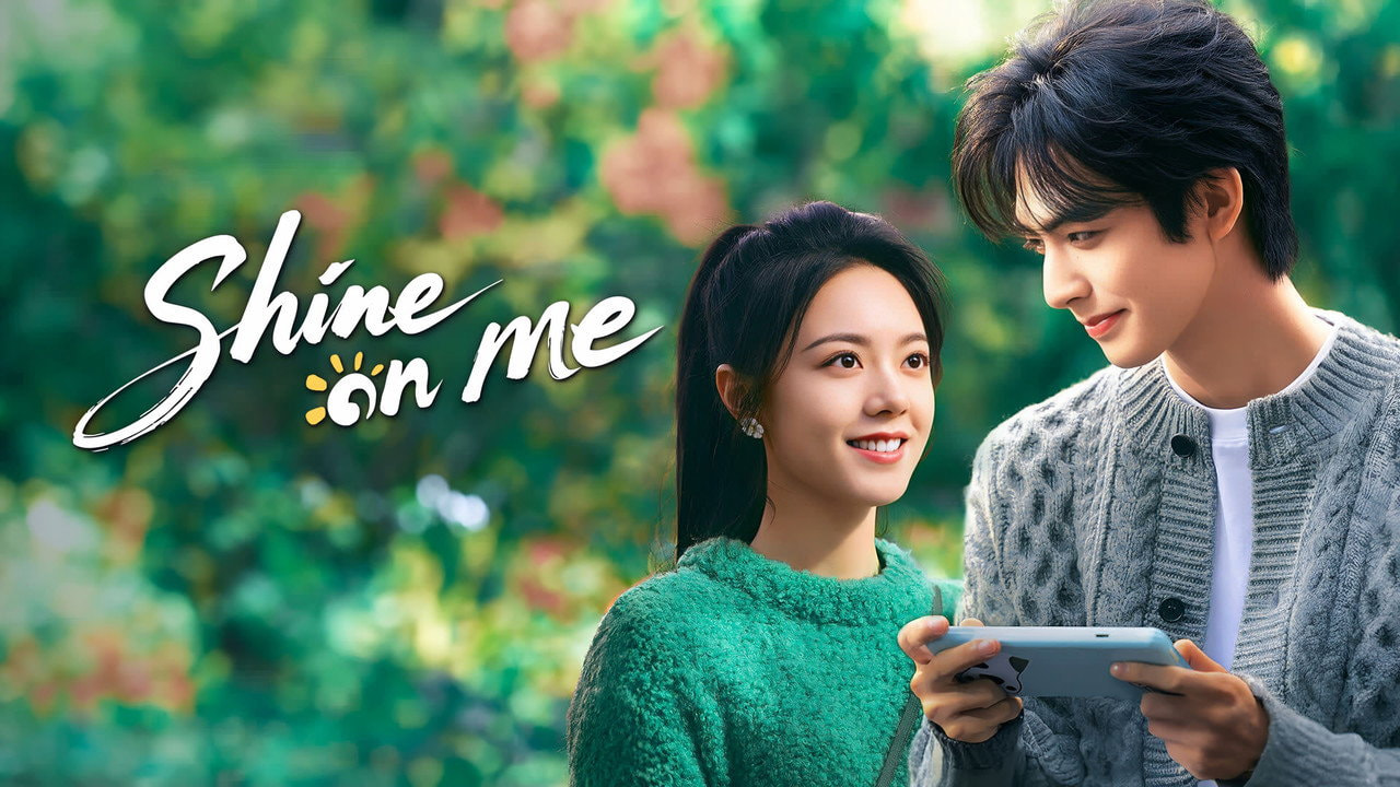 Shine on Me